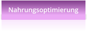 Nahrungsoptimierung
