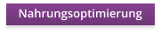 Nahrungsoptimierung