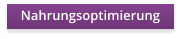 Nahrungsoptimierung