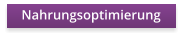 Nahrungsoptimierung
